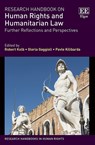 Research Handbook on Human Rights and Humanitarian Law - Robert Kolb ; Gloria Gaggioli ; Pavle Kilibarda - 9781789900965