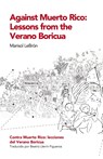 Against Muerto Rico/Contra Muerto Rico - Marisol Lebrón - 9781792354922