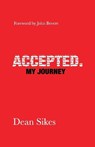 Accepted. - SIKES,  Dean - 9781792355639