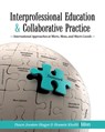 Interprofessional Education and Collaborative Practice - Dawn Joosten-Hagye ; Hossein Khalili - 9781793510686