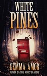 White Pines - Gemma Amor - 9781793845610
