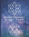 Sacred Geometry Graph Paper: Draw Your Own Sacred Geometry Figures and Mandalas - Sacred Desert Press - 9781796359916