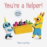 You're a Helper! - Chronicle Books - 9781797212135