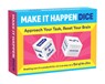 Make It Happen Dice: Approach Your Task, Reset Your Brain [With Dice] - Chronicle Chronicle Books - 9781797227580