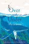 Over and Under the Waves - Kate Messner - 9781797245614