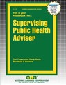 Supervising Public Health Adviser - Passbooks - 9781799331766