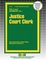 Justice Court Clerk - Passbooks - 9781799333937