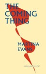 The Coming Thing - Martina Evans - 9781800173453