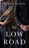 The Low Road - Katharine Quarmby - 9781800182394