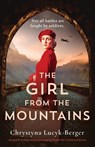 The Girl from the Mountains - Chrystyna Lucyk-Berger - 9781800191617