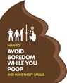 How to Avoid Boredom When You Poop - Igloobooks - 9781800227521