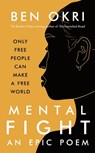 Mental Fight - OKRI,  Ben - 9781800244238