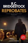 Reprobates - R.C. Bridgestock - 9781800323407