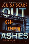 Out of the Ashes - Louisa Scarr - 9781800323537