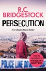 Persecution - R.C. Bridgestock - 9781800325029