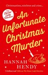 An Unfortunate Christmas Murder - Hannah Hendy - 9781800326514