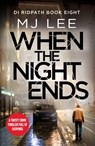 When the Night Ends - M J Lee - 9781800327788