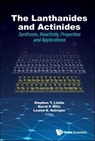 Lanthanides And Actinides, The: Synthesis, Reactivity, Properties And Applications - Stephen T (The Univ Of Manchester Liddle ; David P (The Univ Of Manchester Mills ; Louise Sarah (The Univ Of Manchester Natrajan - 9781800610156