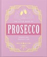 The Little Book of Prosecco - OH - 9781800690196