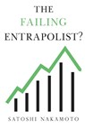 The Failing Entrapolist - Satoshi Nakamoto - 9781800742321