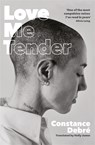 Love Me Tender - Constance Debre - 9781800814844