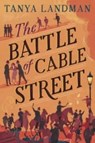 The Battle of Cable Street - Tanya Landman - 9781800901087