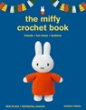 The Miffy Crochet Book - Kimberley Zwaans ; Dick Bruna - 9781800924208
