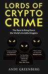 Lords of Crypto Crime - Andy Greenberg - 9781800962262