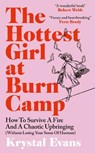 The Hottest Girl at Burn Camp - Krystal Evans - 9781800962729