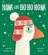 Hank Goes Ho Ho Honk - Maudie Powell-Tuck - 9781801048590