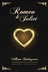 Romeo and Juliet - SHAKESPEARE,  William ; Classics, Golden - 9781801200011