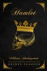 Hamlet - SHAKESPEARE,  William ; Classics, Golden - 9781801200059