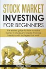 Stock Market investing for beginners - PENNY,  Truman - 9781801233057