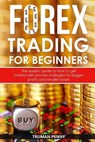 Forex trading for beginners - PENNY,  Truman - 9781801233088