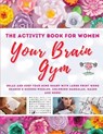 Your Brain Gym - MIND,  James - 9781801250207
