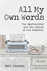 All My Own Words - Neil Harman - 9781801503785
