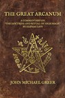 The Great Arcanum - John Michael Greer - 9781801522175
