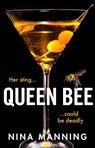 Queen Bee - MANNING,  Nina - 9781801622134