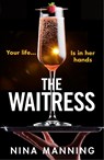 The Waitress - Nina Manning - 9781801622233