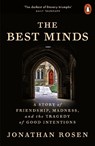 The Best Minds - Jonathan Rosen - 9781802063257