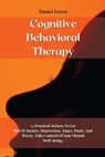 Cognitive Behavioral Therapy - DANIEL GREEN,  Green - 9781802164527