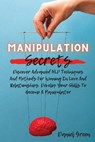 Manipulation Secrets - DANIEL GREEN,  Green - 9781802165067