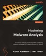 Mastering Malware Analysis - Alexey Kleymenov ; Amr Thabet - 9781803240244