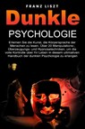 Dunkle Psychologie - Franz Liszt - 9781803615073