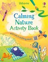 Calming Nature Activity Book - Alice James ; Lizzie Cope - 9781803706375
