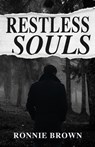 Restless Souls - Ronnie Brown - 9781803780559