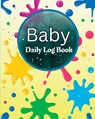 BABY DAILY LOG BK - Michael Schaars - 9781803852300