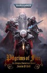 Pilgrims of Fire - Justin D Hill - 9781804073537