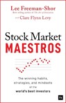 Stock Market Maestros - Lee Freeman-Shor ; Clare Flynn Levy - 9781804091463