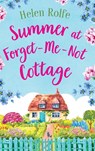 Summer at Forget-Me-Not Cottage - Helen Rolfe - 9781804155356